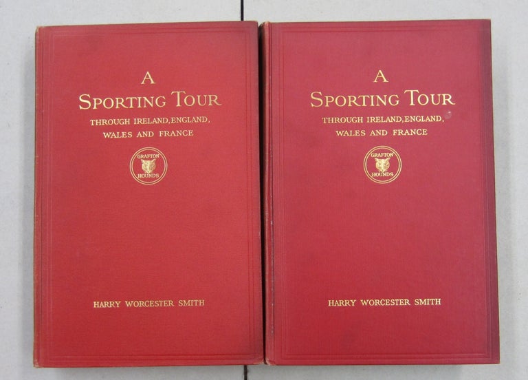 Item #62475 A Sporting Tour Through Ireland, England, Wales and France two volume set. Harry Worcester Smith.