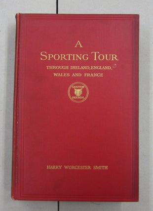 A Sporting Tour Through Ireland, England, Wales and France two volume set.