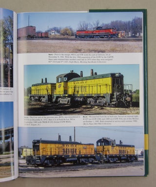 Chicago & North Western Power 1963-1995 in Color Volume 1: General Motors Switchers & First Generation Roadswitchers.