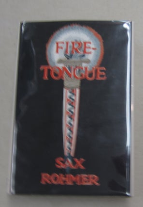 Item #62668 Fire Tongue. Sax Rohmer