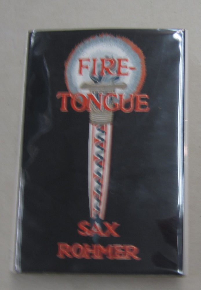 Item #62668 Fire Tongue. Sax Rohmer.