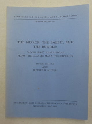 Item #62679 The Mirror, The Rabbit, and The Bundle: "Accession": Expressions from the Classic...