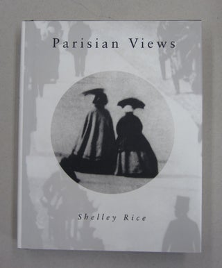 Item #62695 Parisian Views. Shelley RICE