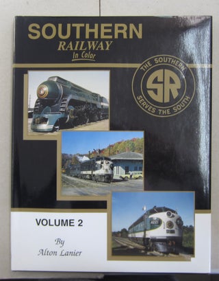 Item #62725 Southern Railway in Color Volume 2. Alton Lanier