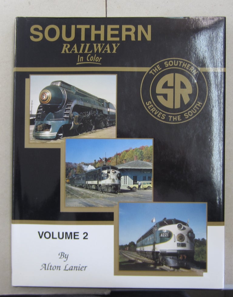 Item #62725 Southern Railway in Color Volume 2. Alton Lanier.