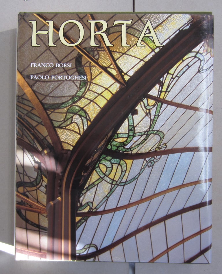 Item #62756 Horta. Franco Borsi, Paolo Portoghesi.
