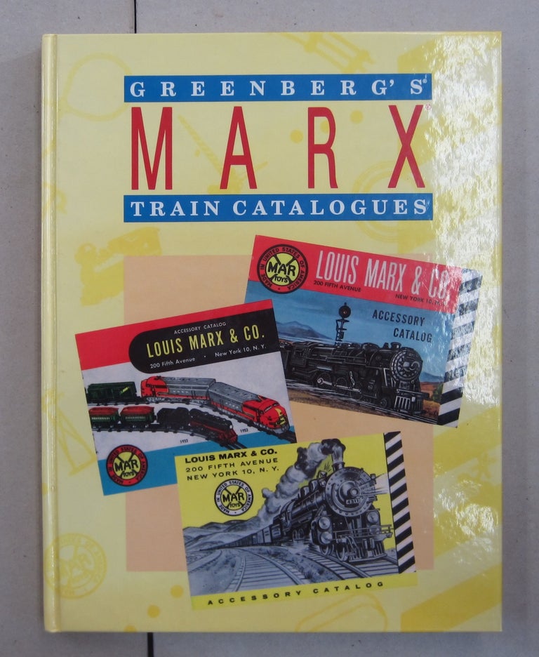 Item #62770 Greenberg's Marx Train Catalogues. Cindy Lee Floyd.