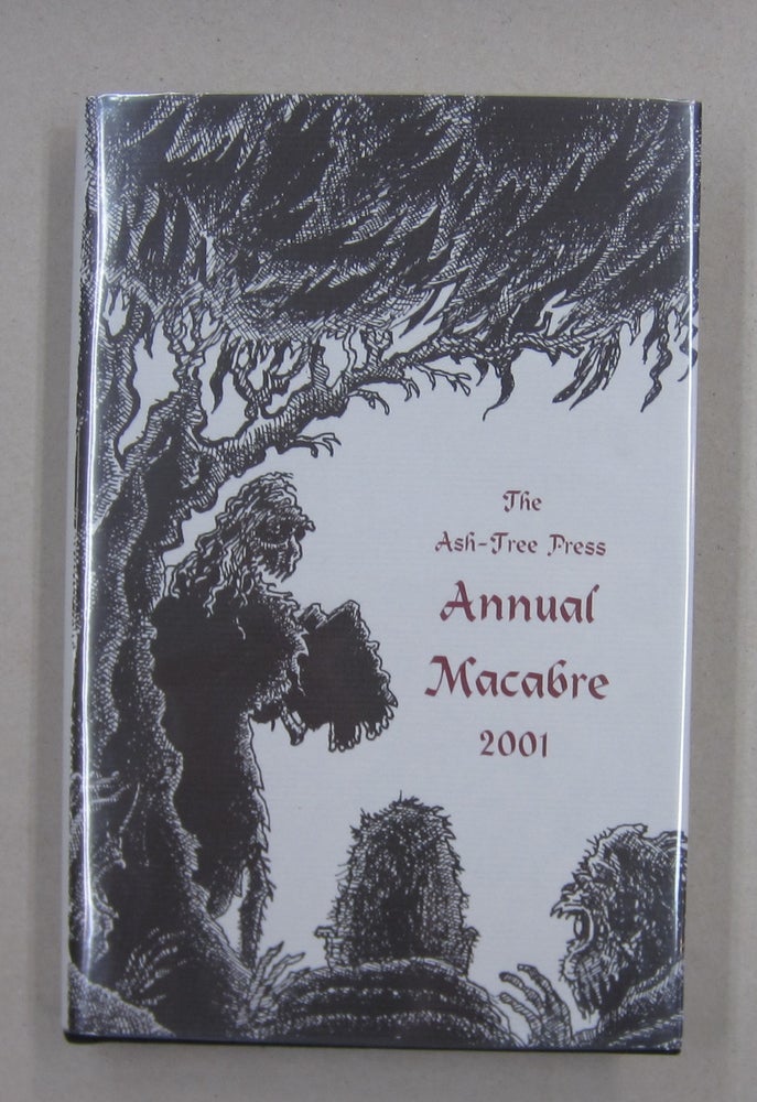 Item #62818 The Ash-Tree Press Annual Macabre 2001. Jack Adrian.