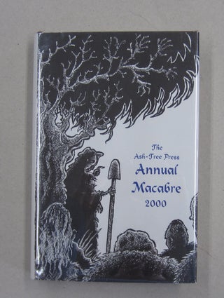 Item #62827 The Ash-Tree Press Annual Macabre 2000. Jack Adrian