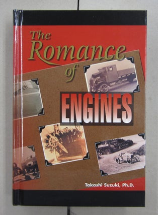 Item #62841 The Romance of Engines. Takashi Suzuki