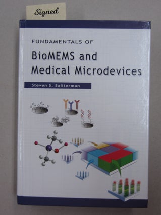 Item #62904 Fundamentals of BioMEMS and Medical Microdevices. Saliterman Steven S