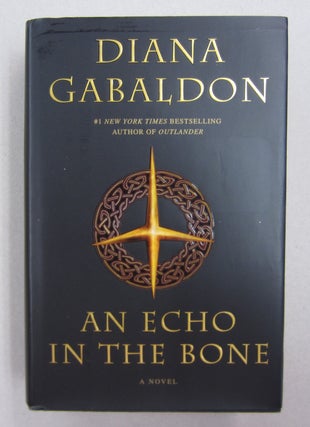 Item #62911 An Echo in the Bone. Diana Gabaldon
