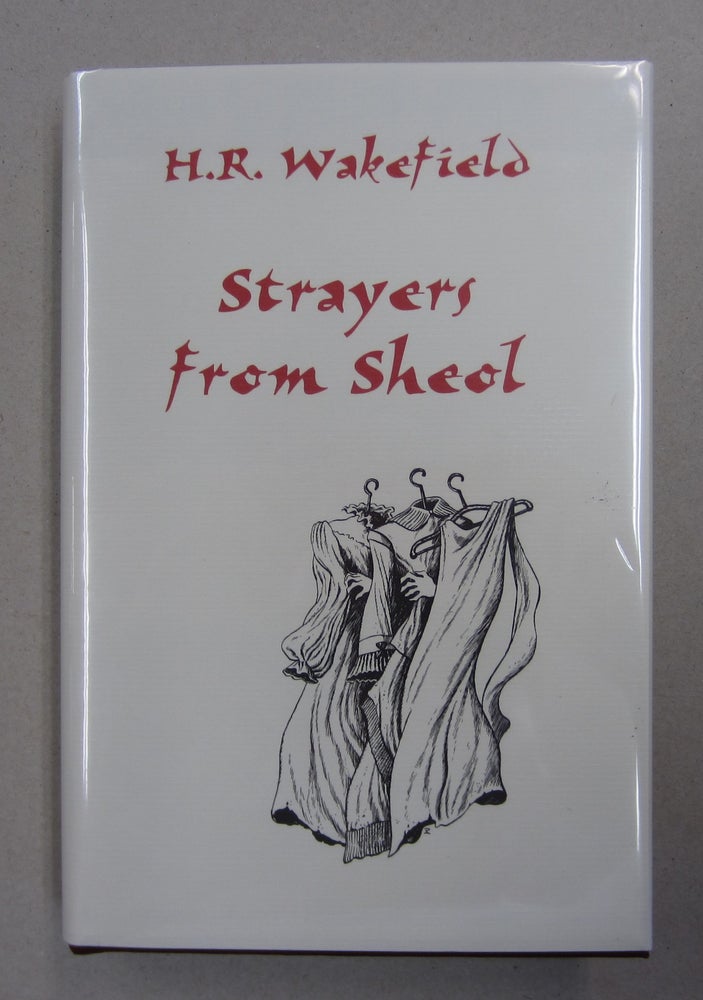 Item #62930 Strayers From Sheol. Barbara Roden H. R. Wakefield, introduction.