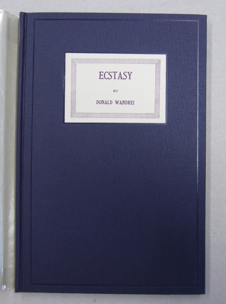 Item #62941 Ecstasy and Other Poems. Donald Wandrei.