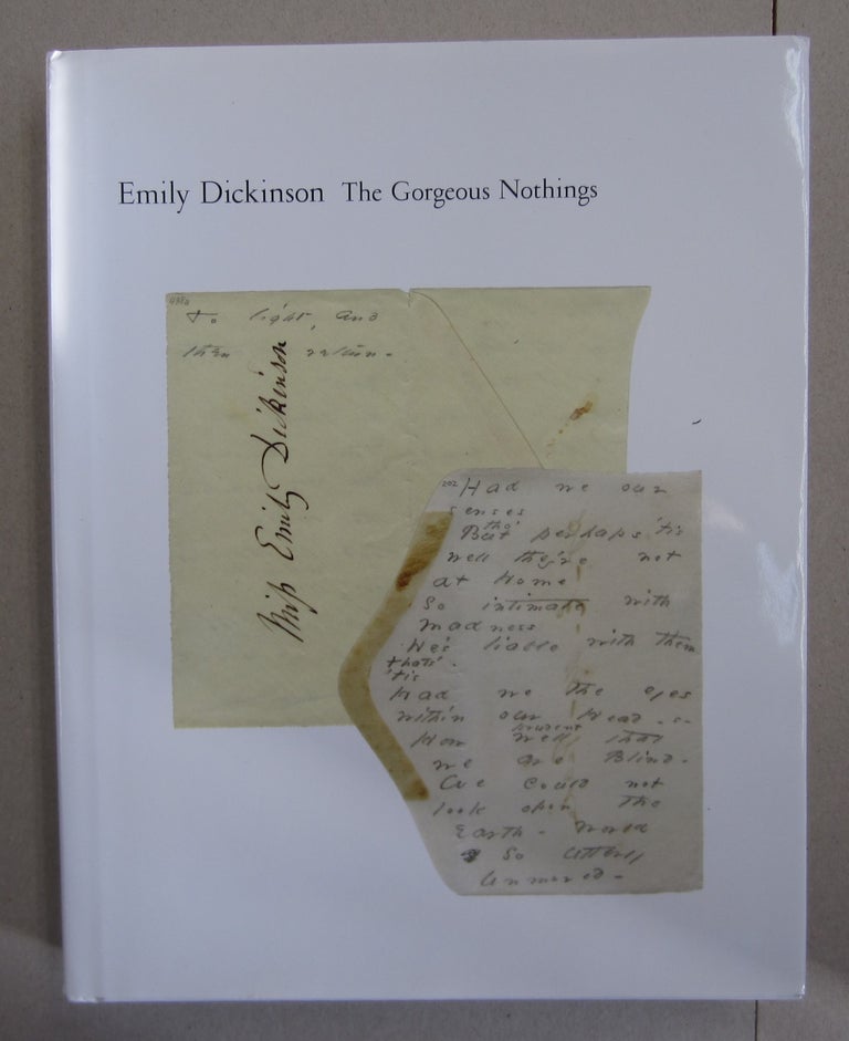 Item #62997 The Gorgeous Nothings: Emily Dickinson's Envelope Poems. Emily Dickinson.