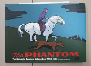 Item #63105 The Phantom: The Complete Sundays; Volume 4: 1950 - 1953. Ray Moore Lee Falk, Wilson...