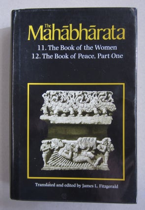Item #63221 The Mahabharata, Volume 7: Book 11: The Book of the Women Book 12: The Book of Peace,...