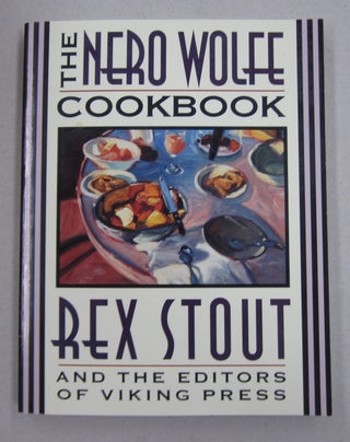 Item #63231 The Nero Wolfe Cookbook. Rex Stout