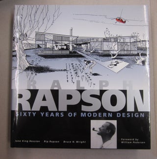 Item #63248 Ralph Rapson: Sixty Years of Modern Design. Rip Rapson, Bruce N. Wright, Jane King...