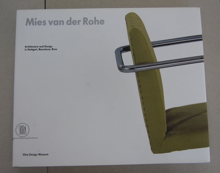 Item #63363 Mies van der Rohe; Architecture and Design in Stuttgart, Barcelona, Brno. Mathias Kries Alexander von Vegesack.