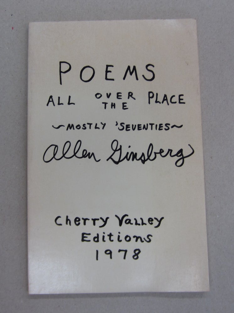Item #63399 Poems All Over the Place; Mostly 'Seventies. Allen Ginsberg.
