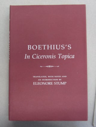 Item #63401 Boethius's In Ciceronis Topica. Eleonore Stump Boethius