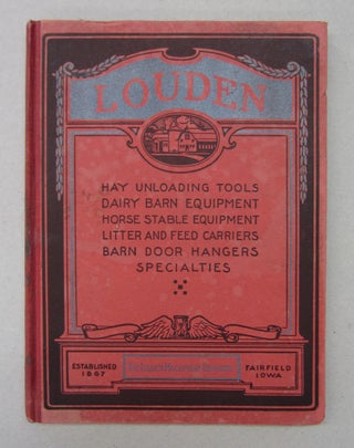 Item #63481 Louden General Catalog No. 49: Hay Unloading Tools, Barn and Garage Door Hangers,...