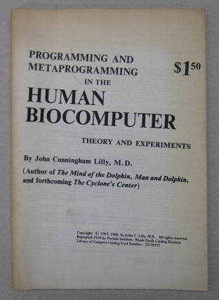 Item #63565 Programming and Metaprogramming in the Human Biocomputer; Theory and Exeriments...