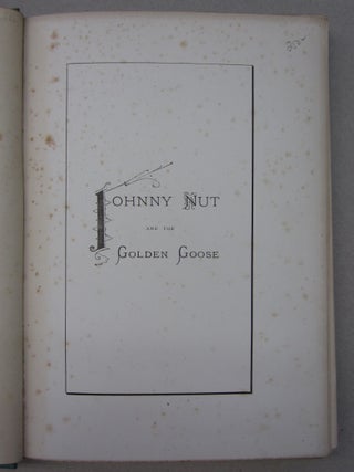Johnny Nut and the Golden Goose.