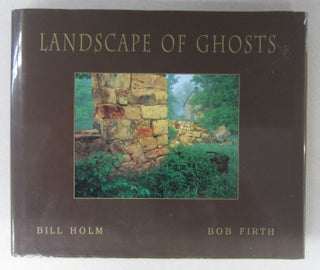 Item #63776 Landscape of Ghosts. Bill Holm