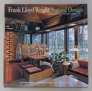Item #63848 Frank Lloyd Wright Natural Design Organic Architecture; Lessons for Building Green...