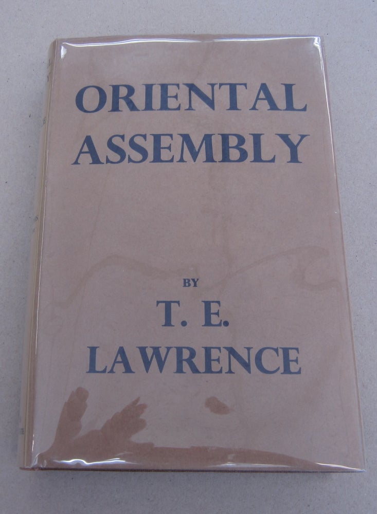 Item #63922 Oriental Assembly. A. W. Lawrence T. E. Lawrence.