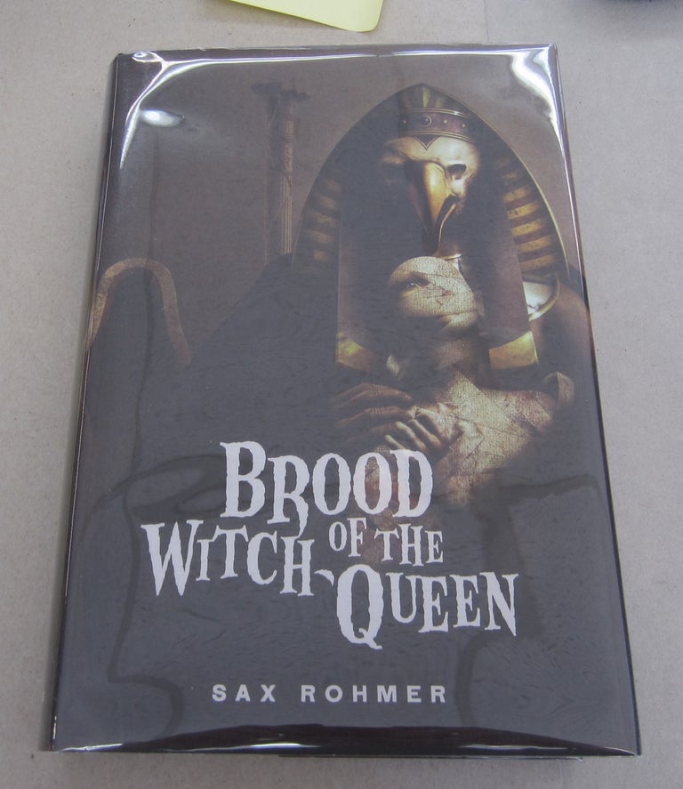 Item #63930 Brood of the Witch-Queen. Sax Rohmer.