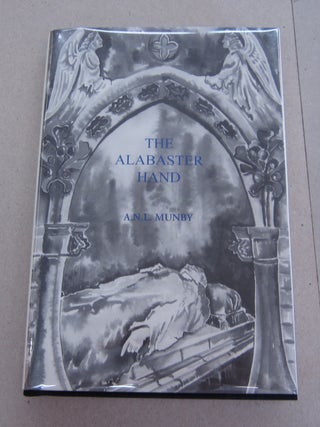 Item #63941 The Alabaster Hand and other Ghost Stories. A. N. L. Munby