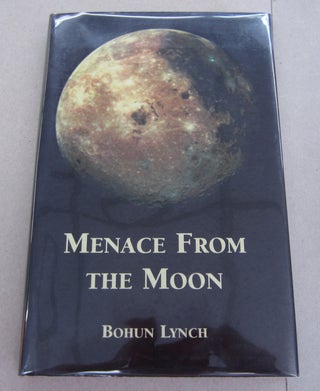 Item #63945 Menace from the Moon. Bohun Lynch