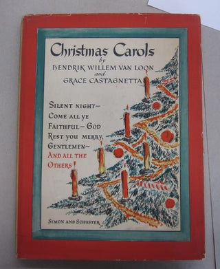 Item #64055 Christmas Carols. Hendrik Willem Van Loon, Grace Castagnetta