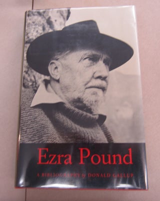 Item #64064 Ezra Pound A Bibliography. Donald Gallup