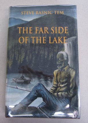 Item #64084 The Far Side of the Lake. Steve Rasnic Tem