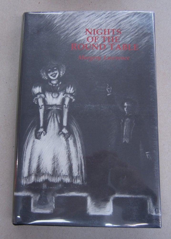 Item #64090 Nights of the Round Table; A Book kof Strange Tales. Margery Lawrence.