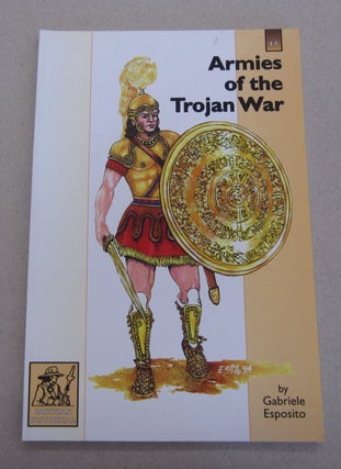 Item #64150 Armies of the Trojan War. Gabriele Esposito