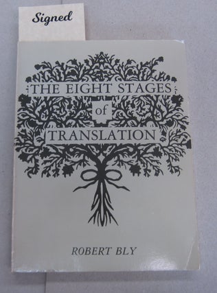 Item #64219 The Eight Stages of Translation. Robert Bly