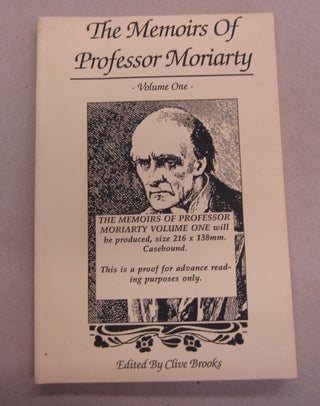 Item #64360 The Memoirs of Professor Moriarty Volume One. Clive Brooks