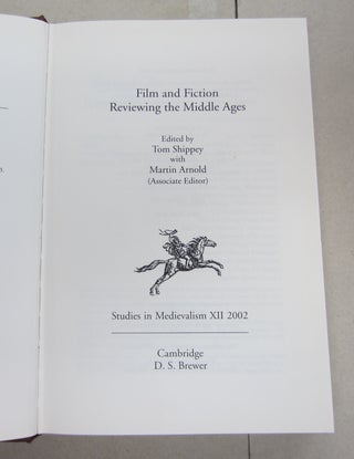 Studies in Medievalism XII Film and Fiction Reviewing the Middle Ages Studies in Medievalism, 12.