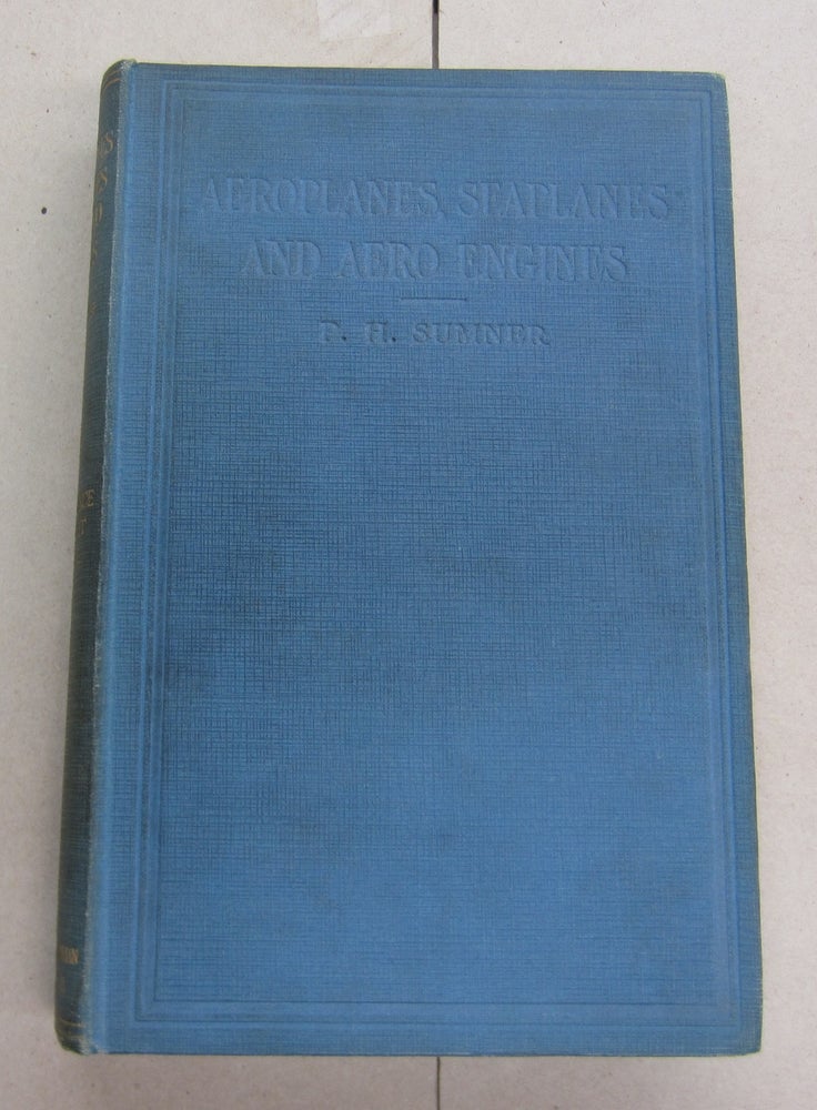 Item #64540 Aeroplanes, Seaplanes and Aero Engines; Volume 2. Captain P. H. Sumner.