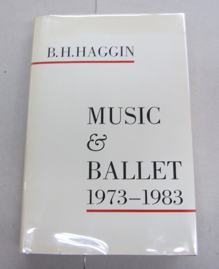 Item #64559 William Hogarth Music & Ballet 1973-1983. B. H. Haggin.