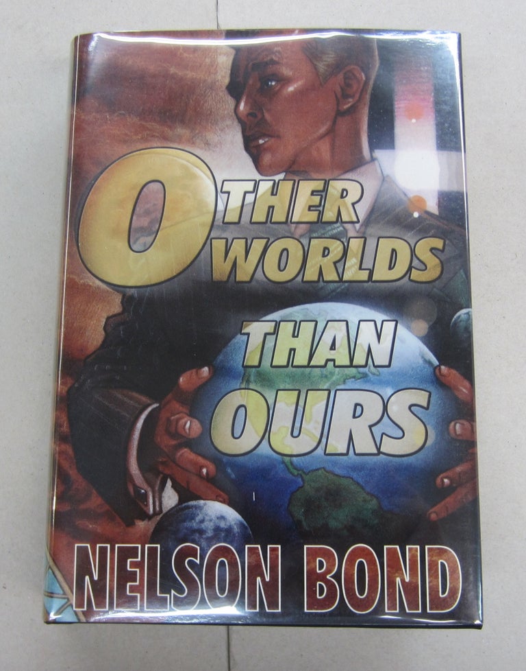 Item #64597 Other Worlds Than Ours. Nelson Bond.