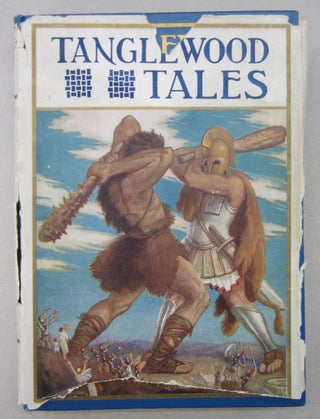 Item #64634 Tanglewood Tales. Nathaniel Hawthorne
