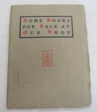Item #64990 Some Books for Sale at our Shop. Elbert Hubbard