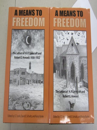 Item #65040 A Means to Freedom The Letters of H. P. Lovecraft and Robert E. Howard Two volume...