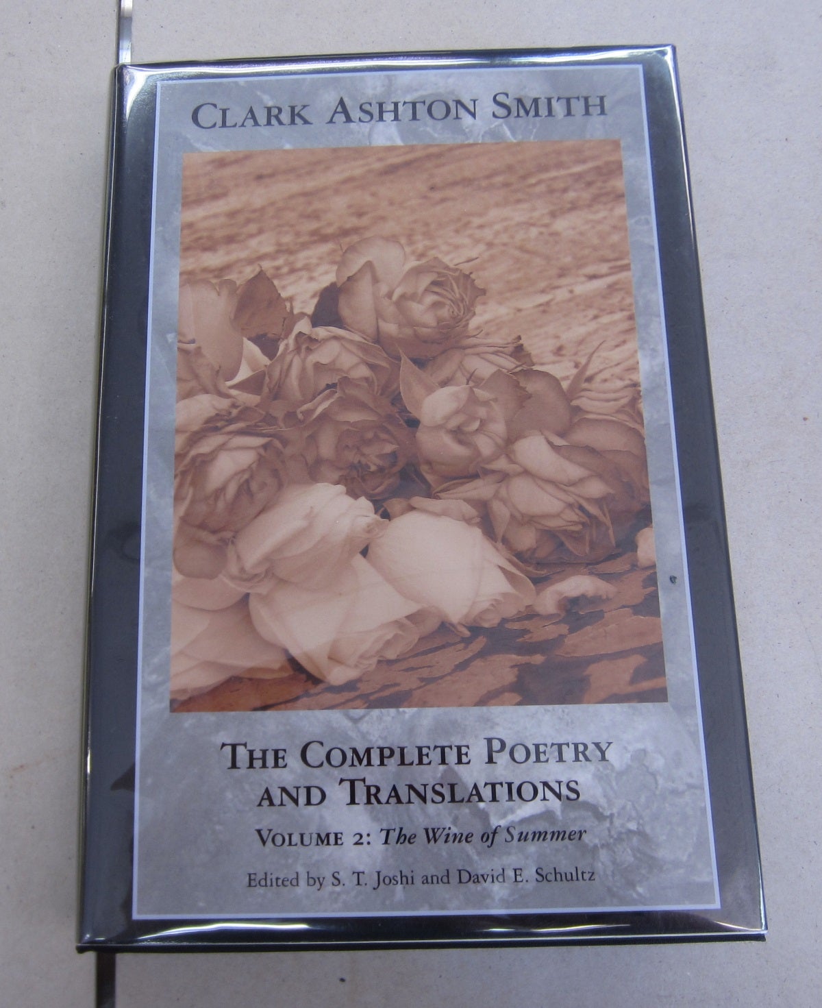 Clark Ashton Smith The Complete Poetry and Translations Volume 2: The Wine  of Summer by Clark Ashton Smith on Midway Book Store